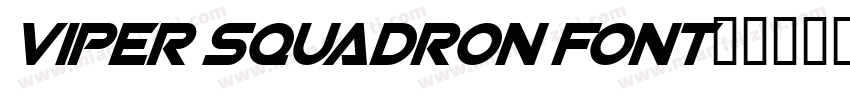 Viper Squadron Font字体转换